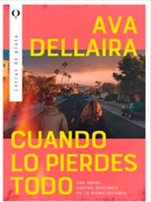 Cuando lo Pierdes Todo