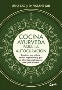 Cocina Ayurveda para La Autocuración